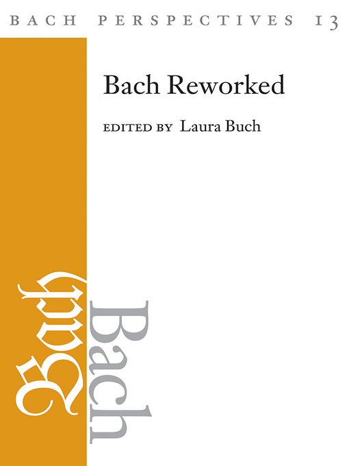 Title details for Bach Perspectives, Volume 13 by Laura Buch - Available